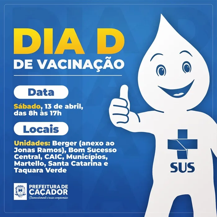 Caçador realiza o Dia D de Vacinação neste sábado