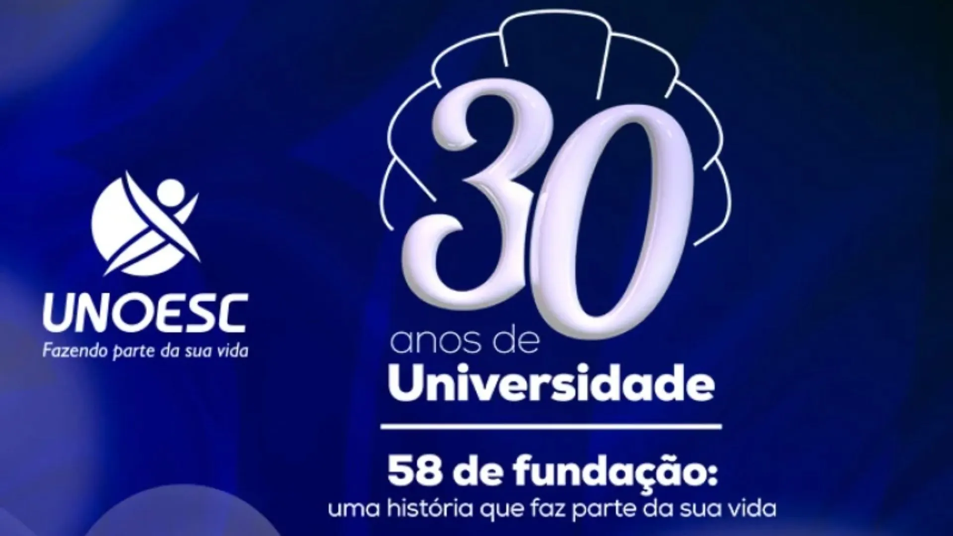 Unoesc celebra 30 anos de credenciamento com eventos especiais