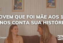 Mãe aos 13 anos relata os desafios da maternidade na adolescência Mãe aos 13 anos relata os desafios da maternidade na adolescência