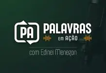 Palavras em Ação – Edição do dia 11 de julho Palavras em Ação – Edição do dia 11 de julho